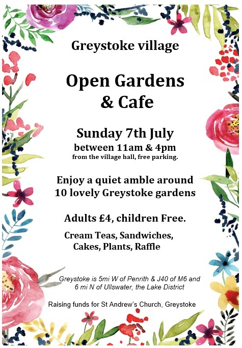 Greystoke Open Gardens and Cafe Sunday 7th July